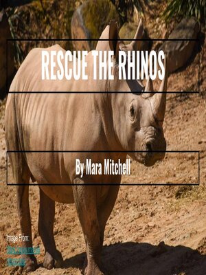cover image of Rescue the Rhinos
